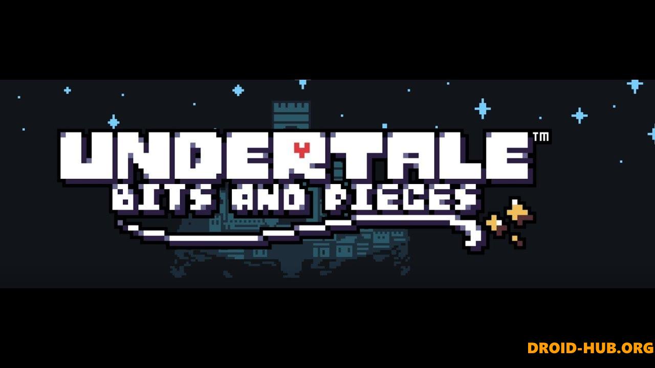 Undertale Bits and Pieces 5.0.0 на Android Последняя Версия Скачать  Бесплатно на Русском APK