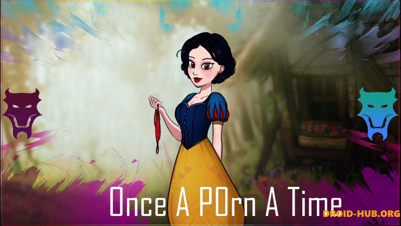 Once a Porn a Time 2 на Андроид (18+) Последняя Версия APK