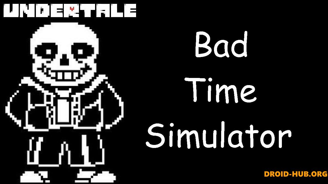 Bad Time Simulator